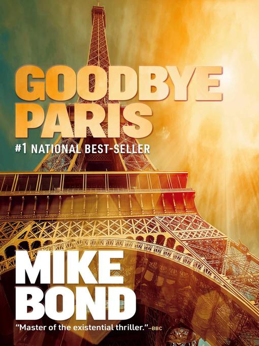 Title details for Goodbye Paris by Mike Bond - Available